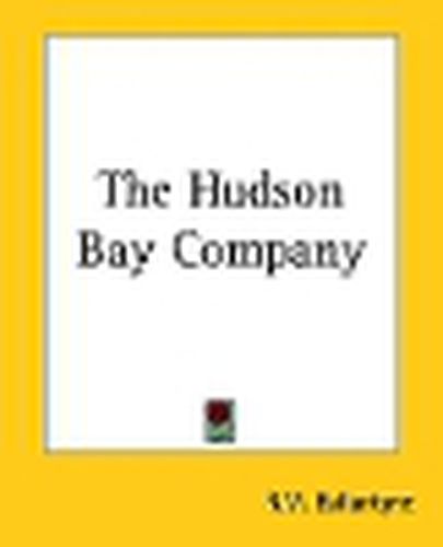 Cover image for The Hudson Bay Company