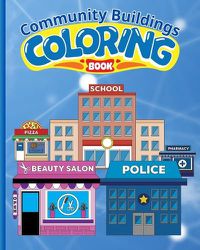 Cover image for Community Buildings Coloring Book For Kids