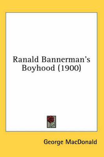 Cover image for Ranald Bannerman's Boyhood (1900)