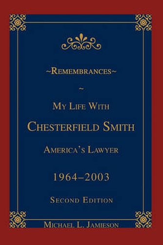 Cover image for Remembrances: My Life with Chesterfield Smith:America's Lawyer