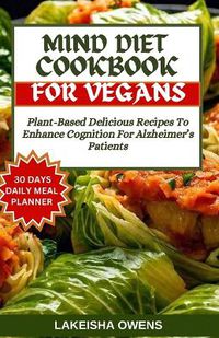 Cover image for Mind Diet Cookbook for Vegans