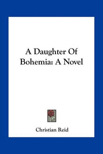 Cover image for A Daughter Of Bohemia