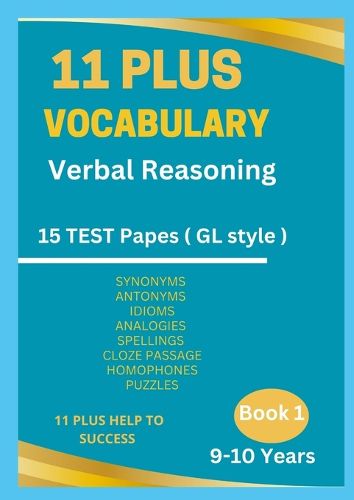 Cover image for 11 Plus Vocabulary Verbal Reasoning Book 1 -9 to 10 years
