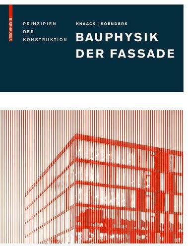 Cover image for Bauphysik der Fassade: Prinzipien der Konstruktion