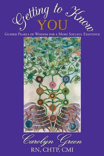 Cover image for Getting to Know You: Guided Pearls of Wisdom for a More Soulful Existence