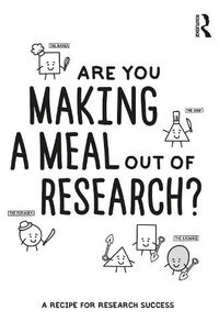 Cover image for Are You Making a Meal Out of Research?