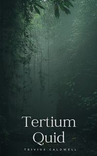 Cover image for Tertium Quid