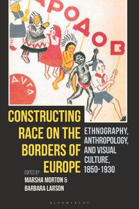 Cover image for Constructing Race on the Borders of Europe