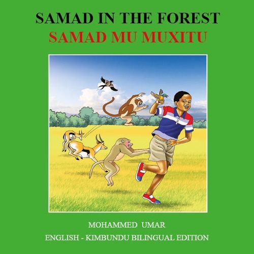 Cover image for Samad in the Forest: English - Kimbundu Bilingual Edition