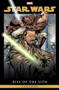 Cover image for Star Wars Legends: Rise Of The Sith Omnibus