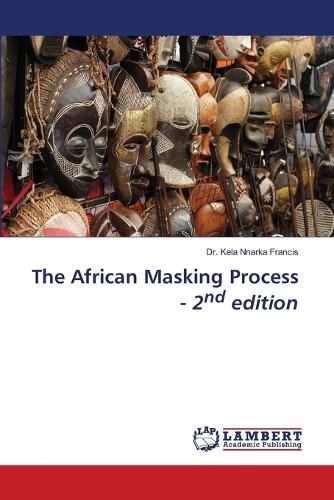 Cover image for The African Masking Process - 2nd edition