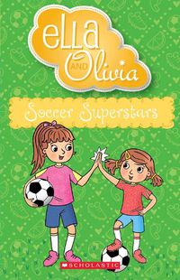 Cover image for Soccer Superstars (Ella and Olivia #35)