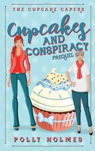 Cover image for Cupcakes and Conspiracy