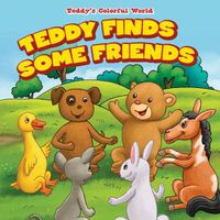 Cover image for Teddy Finds Some Friends