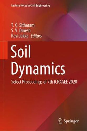 Cover image for Soil Dynamics: Select Proceedings of 7th ICRAGEE 2020