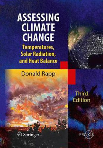 Cover image for Assessing Climate Change: Temperatures, Solar Radiation and Heat Balance