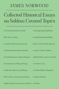 Cover image for Collected Historical Essays on Seldom Covered Topics