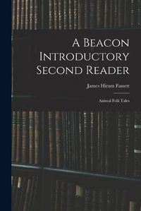 Cover image for A Beacon Introductory Second Reader