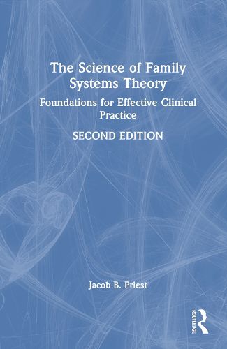 The Science of Family Systems Theory