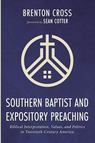 Cover image for Southern Baptist and Expository Preaching