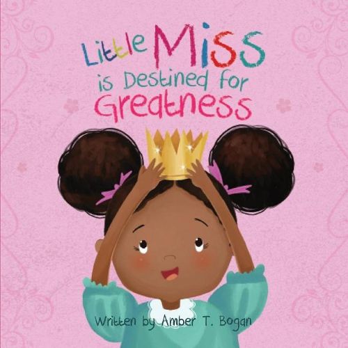 Cover image for Little Miss Is Destined for Greatness