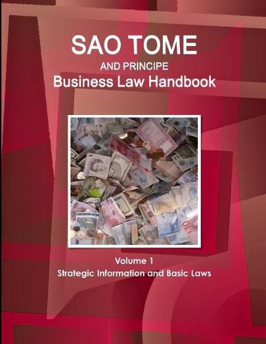 Cover image for Sao Tome and Principe Business Law Handbook Volume 1 Strategic Information and Basic Laws