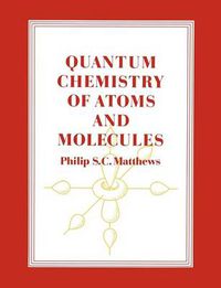 Cover image for Quantum Chemistry of Atoms and Molecules