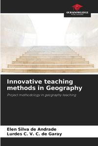 Cover image for Innovative teaching methods in Geography