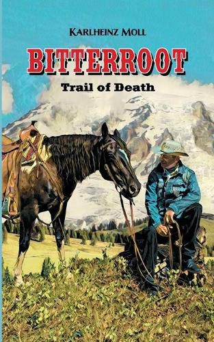 Cover image for Bitterroot: The Trail of Death