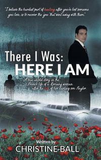 Cover image for There I Was: Here I Am