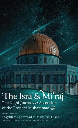 Cover image for The Isra' & Mi'raj (HB)