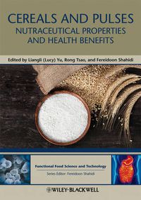 Cover image for Cereals and Pulses: Nutraceutical Properties and Health Benefits