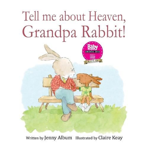 Cover image for Tell Me About Heaven, Grandpa Rabbit!