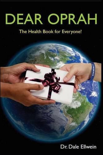 Cover image for Dear Oprah: The Health Book for Everyone!