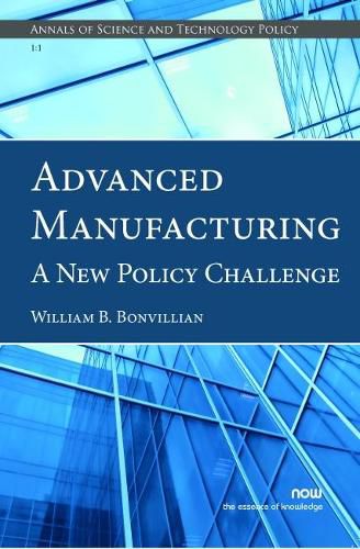 Cover image for Advanced Manufacturing: A New Policy Challenge