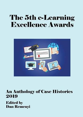 Cover image for 5th e-Learning Excellence Awards 2019 An Anthology of Case Histories