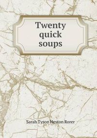 Cover image for Twenty quick soups