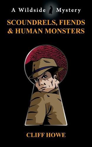 Cover image for Scoundrels, Fiends & Human Monsters