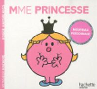 Cover image for Collection Monsieur Madame (Mr Men & Little Miss): Mme Princesse