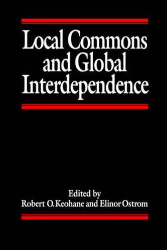 Local Commons and Global Interdependence: Hetrogeneity and Cooperation in Two Domains