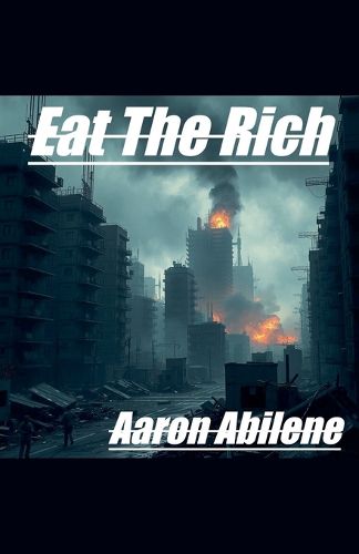 Cover image for Eat The Rich