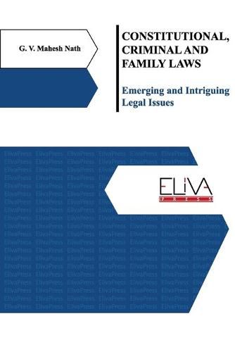Cover image for Constitutional, Criminal and Family Laws: Emerging and Intriguing Legal Issues