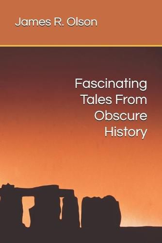 Cover image for Fascinating Tales From Obscure History