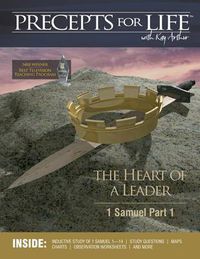 Cover image for Precepts for Life Study Companion: The Heart of a Leader (1 Samuel Part 1)