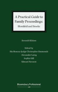 Cover image for A Practical Guide to Family Proceedings: Blomfield and Brooks