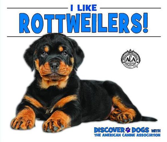 Cover image for I Like Rottweilers!