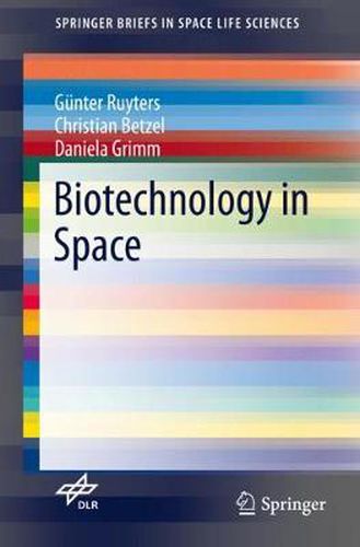 Cover image for Biotechnology in Space
