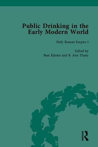 Cover image for Public Drinking in the Early Modern World: Voices from the Tavern, 1500-1800