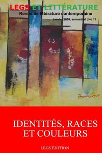 Cover image for Identites, Races et Couleurs: Revue Legs et Litterature