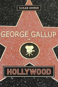 Cover image for George Gallup in Hollywood